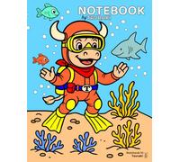 Tavraki the Cowboy Bull Notebook 10: Scuba Adventure: A kids’ notebook with a cowboy story, a coloring page, and lined pages for writing