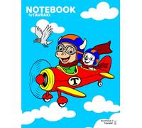 Tavraki the Cowboy Bull Notebook 3: Sky High Adventures: A kids’ notebook with a cowboy story, a coloring page, and lined pages for writing