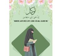 Tawakkul & Trust: An Islamic Notebook for Mindful Muslim Women | Green Floral Journal for Quran Journaling and Spiritual Growth