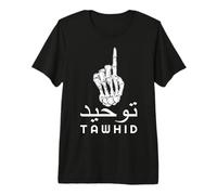 Tawhid Tawheed -Principio Fundamental de la Creencia Islámica Camiseta Premium