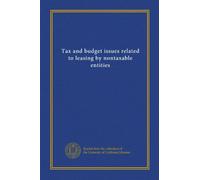 Tax and budget issues related to leasing by nontaxable entities
