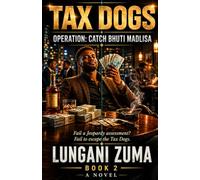 TAX DOGS: OPERATION: CATCH BHUTI MADLISA