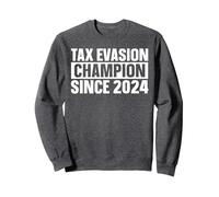 Tax Evasion Champion Since 2024 Fraude Fiscal Sudadera, Unisex para Adultos, Jaspeado Oscuro, M