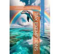 TAX EXEMPTIONS: TAX EXEMPTIONS FOR RETIREES, U.S.VETERANS & SOCIAL SECURITY
