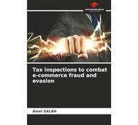 Tax inspections to combat e-commerce fraud and evasion