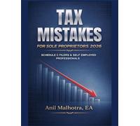 TAX MISTAKES FOR SOLE PROPRIETORS 2026: SCHEDULE C FILERS & SELF EMPLOYED PROFESSIONALS (RIGHTLY INCORPORATED)