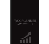 Tax Planner Notebook (6 x 9 Inches): Blank Lined Journal for Notes, Planning, Financial Organization & Office Use