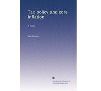 Tax policy and core inflation: A study