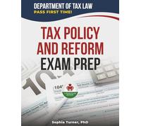 TAX POLICY AND REFORM EXAM PREP