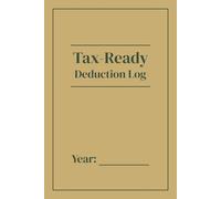 Tax-Ready Deduction Log - Year-Round Tax Deduction Tracker for Freelancers