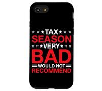 Tax Season Very Bad Would Not Recommend Contador de CPA - Carcasa para iPhone SE (2020) / 7 / 8