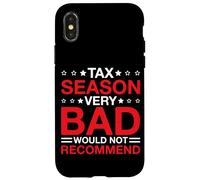 Tax Season Very Bad Would Not Recommend Contador de CPA - Carcasa para iPhone X/XS