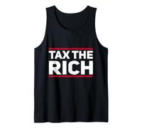 Tax The Rich Design Lema Divertido Capitalismo Política Camiseta sin Mangas