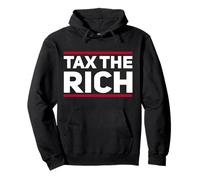 Tax The Rich Design Lema Divertido Capitalismo Política Sudadera con Capucha