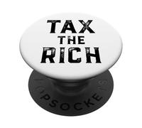 Tax The Rich Kids Philanthropy Millionaire Billionaire Taxes PopSockets PopGrip Adhesivo