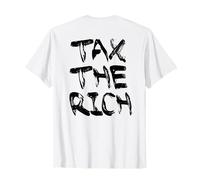 Tax The Rich X impuesto sobre impuestos sobre impuestos Ricos Backprint Camiseta