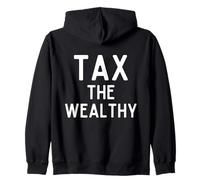 Tax The Wealthy Rich People Philanthropist Billionaire Taxes Sudadera con Capucha