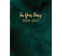 Tax Year 2026-2027: A4 April to April Tax Year Diary 2026-2027 Week to View, Income and Expenses Tracker for Small Business & Self Employed | Green Marble