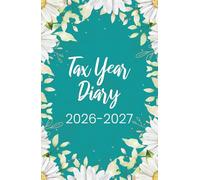 Tax Year 2026-2027: A5 April to April Tax Year Diary 2026-2027 Week to View, Income and Expenses Tracker for Small Business & Self Employed | Green Floral