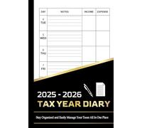 Tax Year Diary 2025-2026: Daily Income and Expense Logbook for Self-Employed Professionals & Small Business Owners