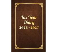 Tax Year Diary 2026-2027: Daily Income and Expense Accounts Book for Self Employed & Small Business Owners