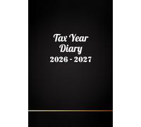 Tax Year Diary 2026-2027: Daily Income and Expense Logbook for Self-Employed Professionals & Small Business Owners