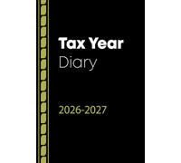 Tax Year Diary 2026-2027: For Self Employed and Small Business, Perfect to Record Income & Expenses from April 2026 to April 2027.