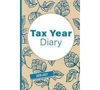 Tax Year Diary 2026-2027.: For Self Employed and Small Business, Perfect to Record Income & Expenses from April 2026 to April 2027.