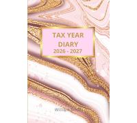 Tax Year Diary 2026-2027: Stylish Rose Marble Gold Cover | Small Business | Self Employed | Income And Expenses Tracker