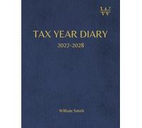 Tax Year Diary 2027-2028, With Table Of Contents And Page Numbers For Easy Navigation: A4 | Stylish Blue Cover | Small Business | Self Employed | Income And Expenses Tracker
