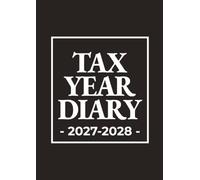 Tax Year Diary A4 | Basic Black & White: Week to View Income & Expense Log Book for Self-employed, Small Business (April to April)