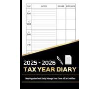 Tax Year Diary: Daily Income and Expense Accounts Book for Self Employed & Small Business Owners