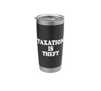 Taxation Is Theft Los Impuestos Son Un Robo Capitalismo Vaso térmico de acero inoxidable de doble pared