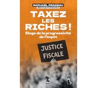 Taxez les riches: Eloge de la progressivité de l'impôt