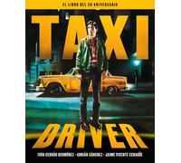 TAXI DRIVER. EL LIBRO DEL 50 ANIVERSARIO (COLECCION ANIVERSARIOS)