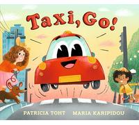 Taxi, Go: (A Rhyming Read-Aloud Book about Cars and City Fun for Kids Ages 2-5)