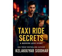 Taxi Ride Secrets: A Modern Love Story