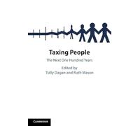 Taxing People: The Next One Hundred Years