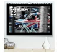 Taxis in London / UK-Version (High Quality Premium Wall Calendar 2026 DIN A2 landscape),CALVENDO 12 Month Wall Calendar: The cult cars of the British metropolis
