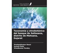 Taxonomía y etnobotánica del bosque de Satlasana, distrito de Mehsana, Gujarat