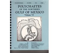Taxonomic guide to the polychaetes of the northern Gulf of Mexico (v.4): Volume 4