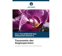 Taxonomie der Angiospermen: Verständnis der Merkmale zur Identifizierung
