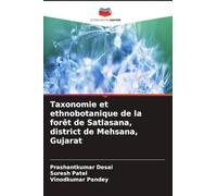 Taxonomie et ethnobotanique de la forêt de Satlasana, district de Mehsana, Gujarat