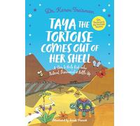 Taya the Tortoise Comes Out of Her Shell: A Story to Help Kids who Retreat, Disconnect or Bottle Up (Dr. Treisman's Big Feelings Stories)