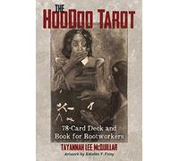 Tayannah Lee Mcquillar, Katelan V. Foisy: 78-Card Deck and Book for Rootworkers