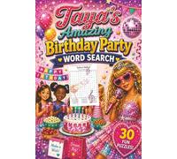 Taya's Amazing Birthday Party Word Search for Girls 6-10 | Puzzle Words Activity Book Gift 6x9 (Adventures of Taya the Popstar)