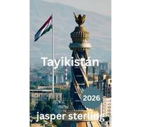 Tayikistán guía de viaje 2026