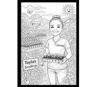 Tayla's Seedlings: The Secret of the soil plus Colouring book