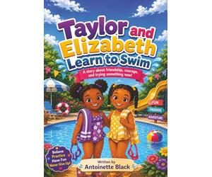 Taylor and Elizabeth Learn to Swim