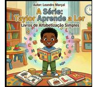 Taylor Aprende a Ler (Taylor Marçal Aprendendo e Crescendo)